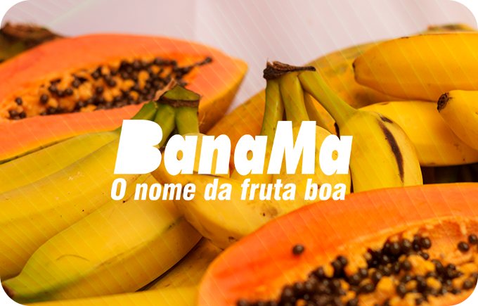 Banama | O Nome da Fruta Boa